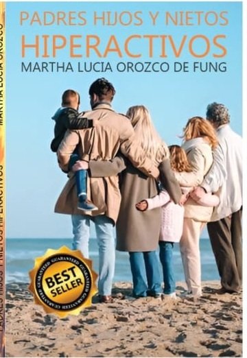 Portada de Padres, hijos y nietos hiperactivos